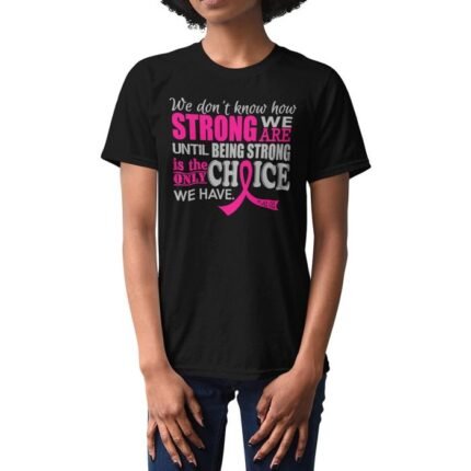 How Strong We Are Unisex T-Shirt: Celebrate resilience with this unisex tee, embodying the strength and unity within us all.