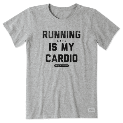 Stay on-trend during your workout routine with the Women's Athletic "Running Late is my Cardio" Short Sleeve Tee, a playful and comfortable addition to your active wardrobe.